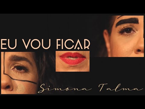 Simona Talma -   Eu Vou Ficar (Clipe Oficial)