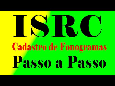 ISRC Cadastro de Fonogramas passo a passo