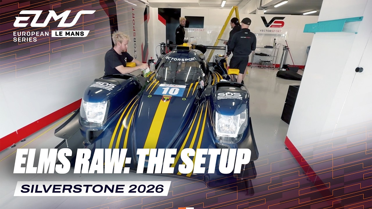 ELMS Raw: Ready For Silverstone! | Goodyear 4 Hours of Silverstone 2026 | ELMS