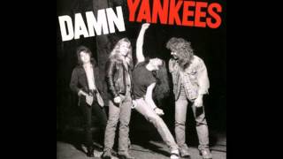 Damn Yankees  - Bad Reputation