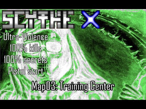 Doom II: Scythe X - Map03: Training Center (Ultra-Violence 100%)