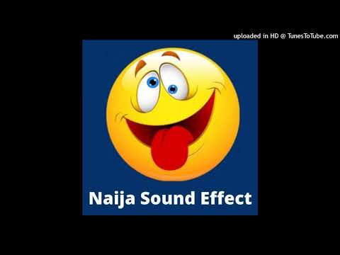 Go and ask your grandfather - Naija Comedy sound Effect