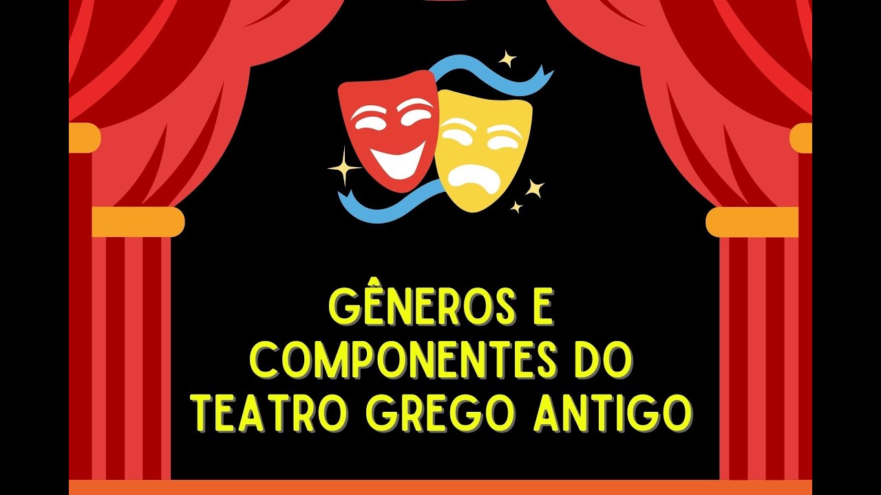 Componentes e Gêneros do Teatro Grego Antigo