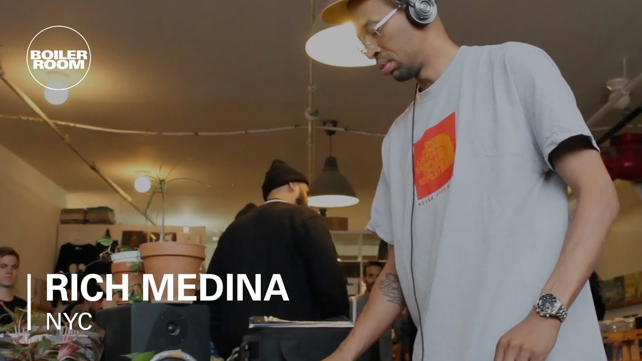 Rich Medina - Boiler Room NYC