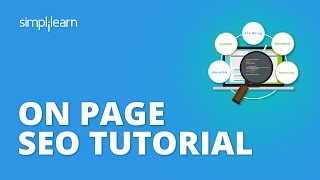 On-Page SEO Tutorial | On-Page Optimization Step By Step | SEO Tutorial For Beginners | Simplilearn