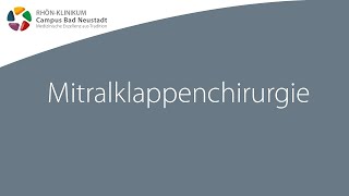 Mitralklappenrekonstruktion & -ersatz | Infofilm zur Herz-OP | Campus Bad Neusta