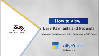 Viewing Daily Receipts & Payments to Manage Balances With Dashboard in TallyPrime | TallyHelp