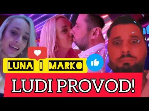 Luna i Marko u LUDOM PROVODU! "Kakvo je ovo ludilo" #lunaimarko #provodludilo