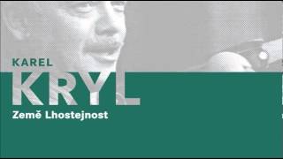 Karel Kryl - Jednou , dvakrát