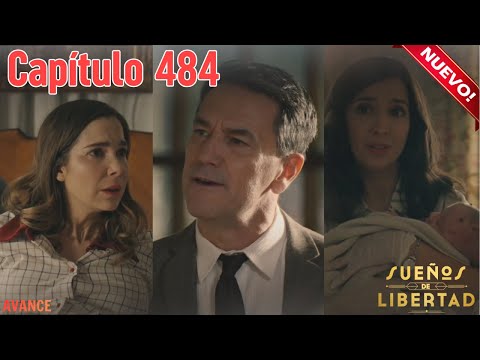 Sueños de Libertad Capítulo 484 Completo : Gabriel aprieta – VIDA O MUERTE || Avance y análisis