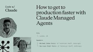 How to get to production faster with Claude Managed Agents