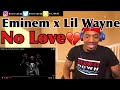 Eminem No Love Explicit Version Ft Lil Wayne REACTION