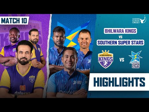 Bhilwara Kings VS Southern Super Stars | Highlights Match 10 | legends league Cricket