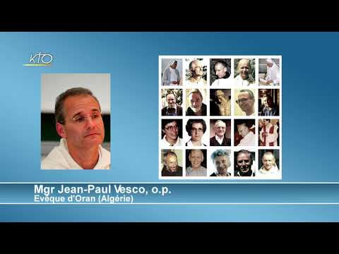 Le témoignage des martyrs d’Algérie, par Mgr Vesco