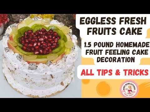 Fresh Fruit Cake Recipe l Eggless Fruits Cake Design l How To Make Fresh Fruits Cake Recipe Tutorial
