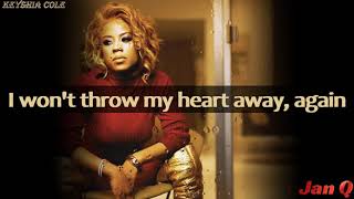 Keyshia Cole - Next Time (Won't Give My Heart Away) [Lyrics]