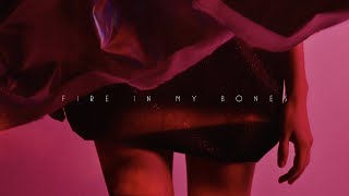 Fleurie - Fire In My Bones (Audio)