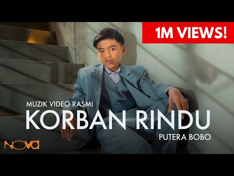 Korban Rindu - Putera Bobo | Muzik Video Rasmi