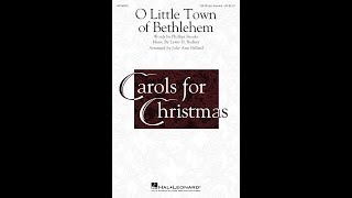 O Little Town of Bethlehem (SATB Choir) - Arranged by Julie Ann Ballard