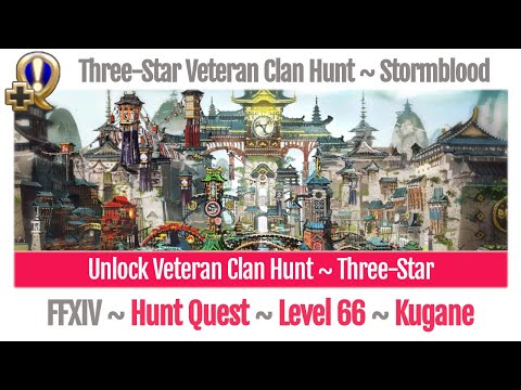 FFXIV Unlock Three-star Veteran Clan Hunt - Stormblood
