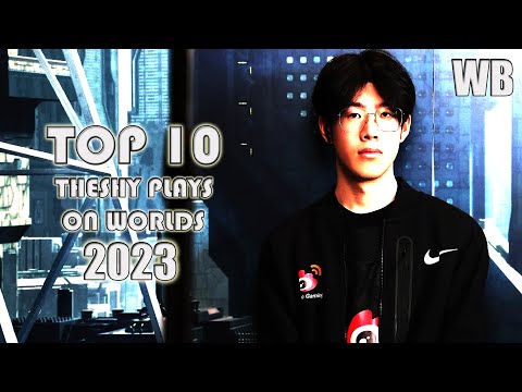 TheShy-'' Top 10 best plays of TheShy on Worlds 2023''- League Of Legends 1080p 60 Fps -Movie