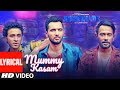 Mummy Kasam Lyrical NAWABZAADE Raghav Punit Dharmesh Sanjeeda Gurinder Payal Ikka