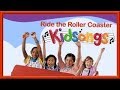 Kidsongs Ride The Roller Coaster
