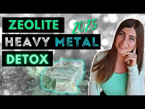 Ultimate Guide to Using Zeolite for Heavy Metal Detox