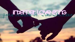 Internet Love song .