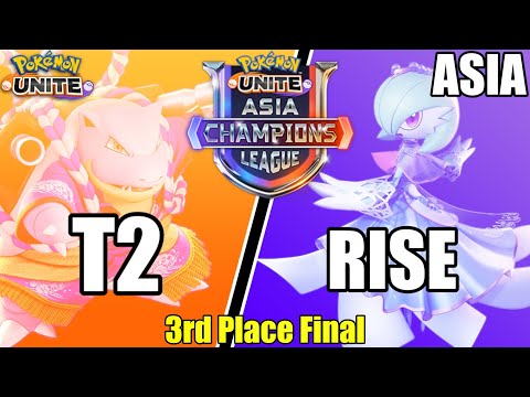 T2 vs RISE - Asia Champions League 3rd Place Final - Pokemon Unite Tournament