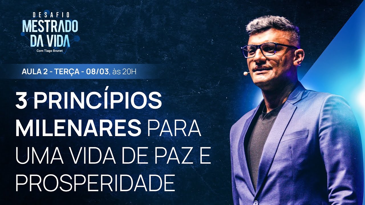 3 PRINCÍPIOS MILENARES PARA UMA VIDA DE PAZ E PROSPERIDADE