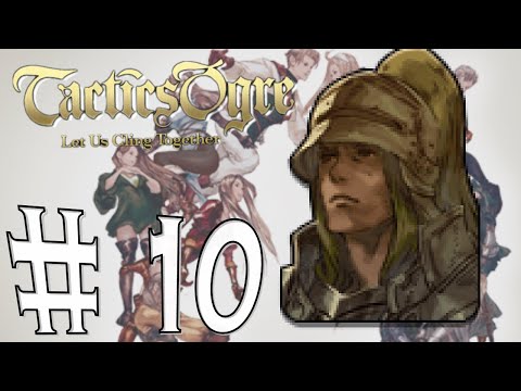 Tactics Ogre - Let us cling together #10 - Lake Bordu