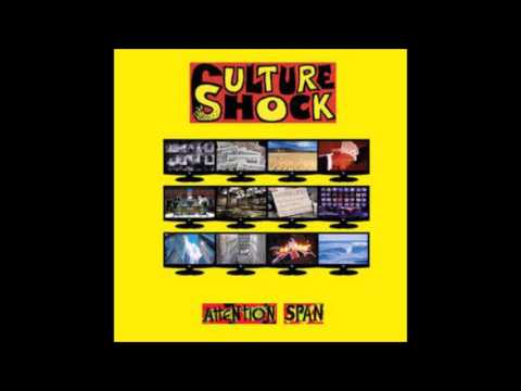 Culture Shock – Attention Span