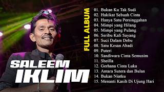 Download lagu Full Album Saleem Iklim Malaysia (NO ADS) mp3 Download lagu Full Album Saleem Iklim Malaysia (NO ADS) mp3