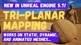 How To Use The New Tri-Planar Mapping Node - Unreal Engine 5.7 Material Tutorial