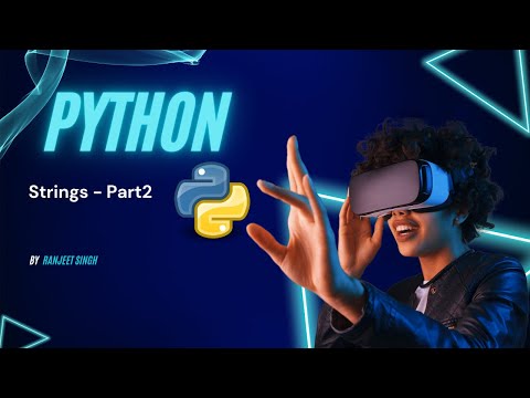 Python Master Strings Part 2 Advanced Techniques And String Methods