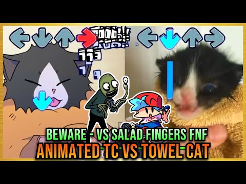 VS Salad Fingers BEWARE BUT Towel Cat VS ANIMATED TOWEL Cat? - Friday Night Funkin' Animation -