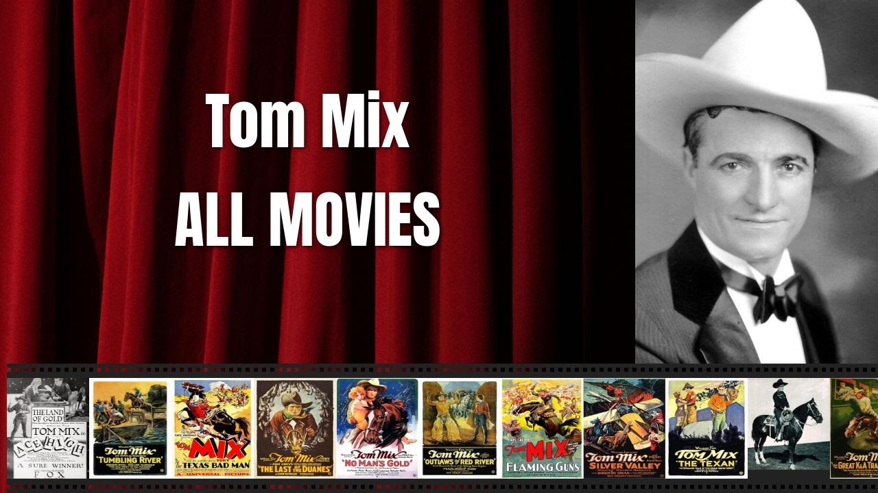 Tom Mix - Best movies