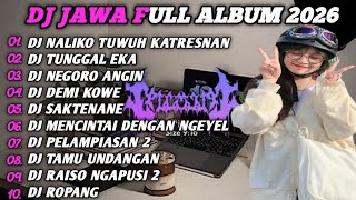 Download lagu DJ JAWA FULL ALBUM || DJ NALIKO TUWUH KATRESNAN KETATAN CERITO TERBARU 2026 FULL BASS mp3