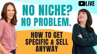 How to Write Specific "OMG that's me!" Content - Even Without a Niche
