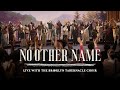 No Other Name The Brooklyn Tabernacle Choir I Will Not Be Moved Album