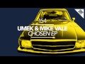 UMEK & Mike Vale - Chosen EP / TEASER