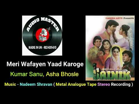 Meri Wafayen Yaad Karoge ( Best Quality Metal Analogue Tape Stereo Recording On YouTube ) Sainik