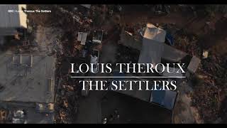 Louis Theroux: The Settlers - Trailer | BBC2