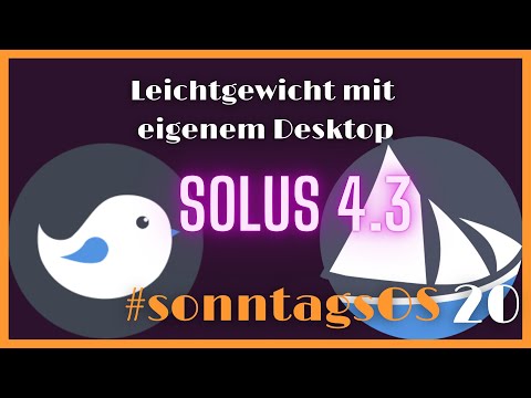 Ein Leichtgewicht mit eigenem Desktop - Solus 4.3 - #sonntagsOS - 20