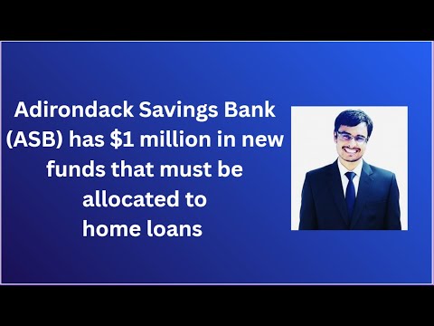 Adirondack Savings Bank ASB has $1 million in new funds