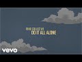 Do It All Alone