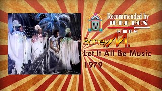 Boney M. Let It All Be Music 1979