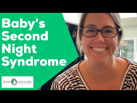 Baby's Second Night Syndrome