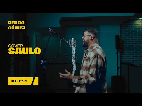 SAULO - Pedro Gómez (COVER) 